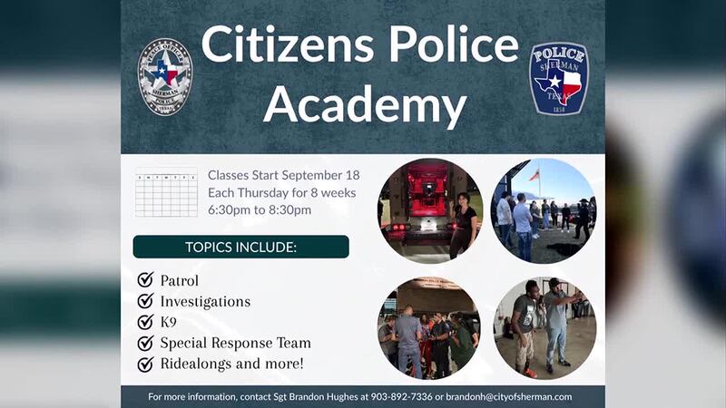 The Sherman Police Department is opening its doors to the public through its Citizens Police...